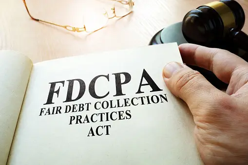 Fair Debt Collection Practices Act, What is the Fair Debt Collection Practices Act and who does the Fair Debt Collection Practices Act apply to